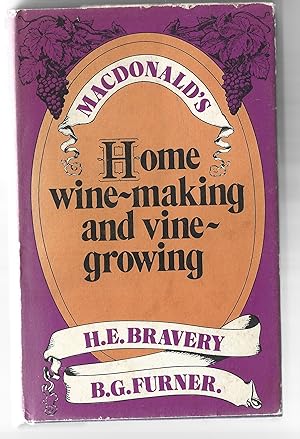 Home Wine-Making and Vine-Growing