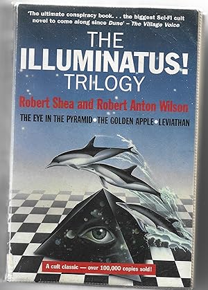 Imagen del vendedor de The Illuminatus!Trilogy.the Eye in the Pyramid.the Golden Apple. Leviathan. a la venta por Matilda Mary's Books