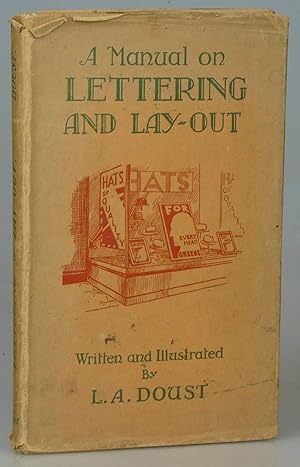 A Manual on Lettering and Lay-Out: Including Illuminating and Book Decoration