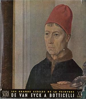 Imagen del vendedor de LE GRANDS SICLES DE LA PEINTURE: LE QUINZIME SICLE DE VAN EYCK A BOTTICELLI. a la venta por Laboratorio del libro