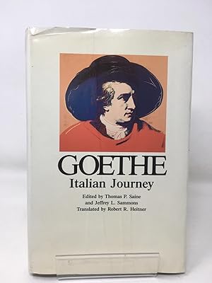 Goethe, Volume 6: Italian Journey (Goethe's Collected Works)