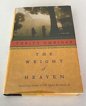 Seller image for The Weight of Heaven for sale by Brothers' Fine and Collectible Books, IOBA