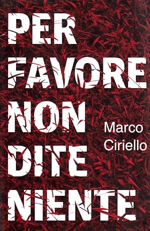 Seller image for per favore non dite niente for sale by Laboratorio del libro