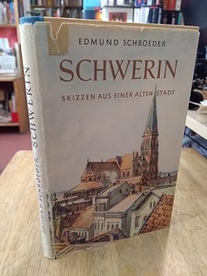 Schwerin. Skizzen aus einer alten Stadt.