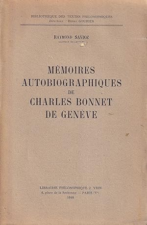 Bild des Verkufers fr Mmoires autobiographiques de Charles Bonnet de Genve zum Verkauf von Il Salvalibro s.n.c. di Moscati Giovanni