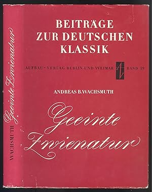 Imagen del vendedor de Geeinte Zwienatur. Aufstze zu Goethes naturwissenschaftlichem Denken. a la venta por Versandantiquariat Markus Schlereth