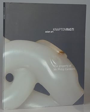 Knapton Rasti: Asian Art: The Property of Mr. Philip Cardeiro