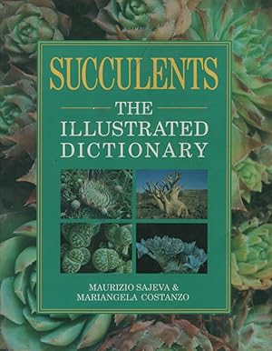 Seller image for Succulents The Illustrated Dictionary for sale by Ye Old Bookworm