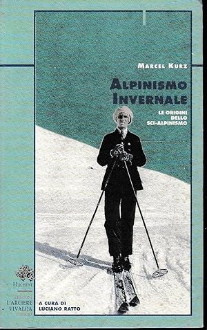 Alpinismo invernale - Le origini dello sci-alpinismo
