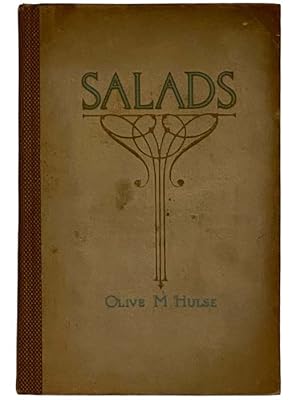 Imagen del vendedor de Two Hundred Recipes for Making Salads, with Thirty Recipes for Dressings and Sauces a la venta por Yesterday's Muse, ABAA, ILAB, IOBA