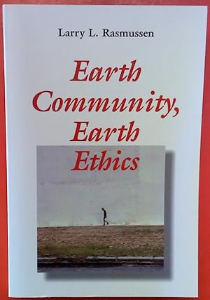 Bild des Verkufers fr Earth Community, Earth Ethics zum Verkauf von biblion2