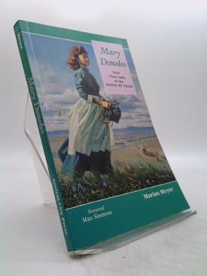 Seller image for Mary Donoho: New First Lady of the Santa Fe Trail for sale by ThriftBooksVintage