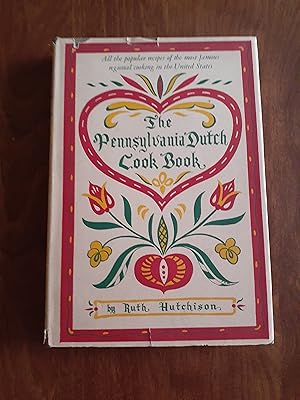 Seller image for The Pennsylvania Dutch Cook Book for sale by JoAnnsCookbooks