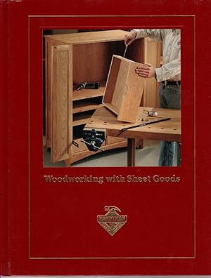 Image du vendeur pour Woodworking with Sheet Goods mis en vente par Ye Old Bookworm