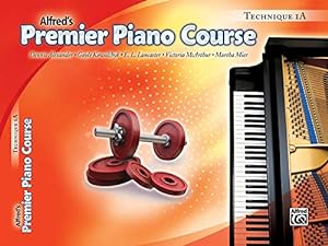 Seller image for Premier Piano Course Technique, Bk 1A (Premier Piano Course, Bk 1A) for sale by Reliant Bookstore