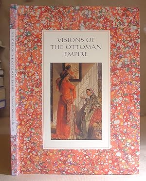 Seller image for Visions Of The Ottoman Empire for sale by Eastleach Books