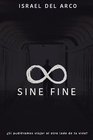 Imagen del vendedor de Sine Fine (Paperback) a la venta por Grand Eagle Retail