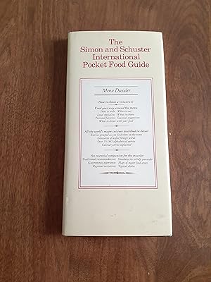 Imagen del vendedor de The Simon and Schuster International Pocket Food Guide a la venta por JoAnnsCookbooks