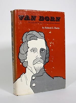 Immagine del venditore per Van Dorn: The Life and Times of a Confederate General venduto da Minotavros Books,    ABAC    ILAB