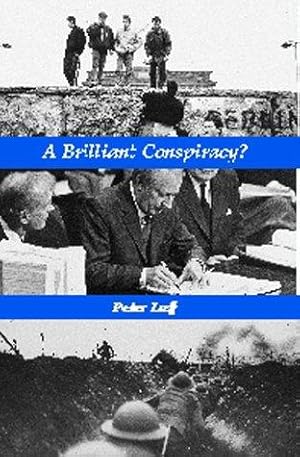 Seller image for A Brilliant Conspiracy?: Britain and the Federal Debate in Europe for sale by WeBuyBooks