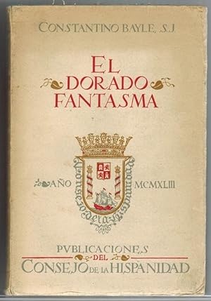 Bild des Verkufers fr Dorado Fantasma, El. zum Verkauf von La Librera, Iberoamerikan. Buchhandlung
