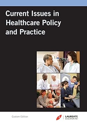 Seller image for LAUREATE CUSTOM: CURRENT ISSUES IN HC POLICY & PRACTICE for sale by Reliant Bookstore