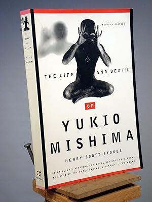 Seller image for The Life and Death of Yukio Mishima for sale by Henniker Book Farm and Gifts