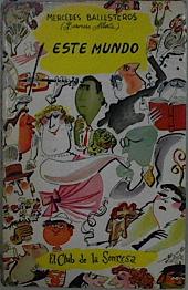 Seller image for Este Mundo. Diez Relatos Y Un Poema for sale by Almacen de los Libros Olvidados