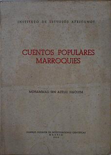 Imagen del vendedor de Cuentos populares marroques. I. Cuentos de animales. Recogidos de la tradicin oral de Marruecos a la venta por Almacen de los Libros Olvidados