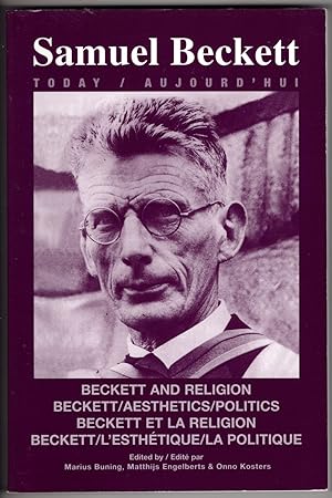 Beckett And Religion/Beckett/Aesthetics/Politics. Beckett Et La Religion/Beckett/L'esthétique/La ...