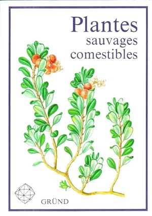 Plantes sauvages et Comestibles