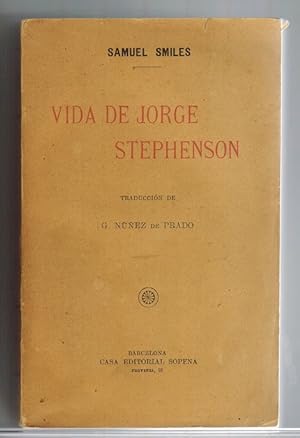 Image du vendeur pour Vida de Jorge Stephenson. [Traduccin de G. Nez de Prado]. mis en vente par La Librera, Iberoamerikan. Buchhandlung