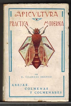 Imagen del vendedor de Apicultura prctica moderna: abejas, colmenas y colmenares. a la venta por La Librera, Iberoamerikan. Buchhandlung