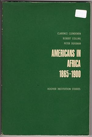 Seller image for Americans in Africa 1865-1900 (Hoover Institution Studies: 17) for sale by Recycled Books & Music