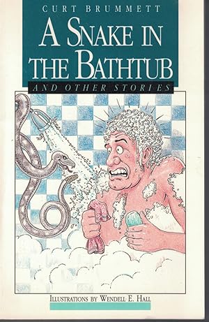 Seller image for Snake in the Bathtub - and Other Stories for sale by Ye Old Bookworm