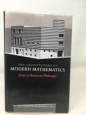 Seller image for The Architecture of Modern Mathematics: Essays in History and Philosophy for sale by Cambridge Recycled Books