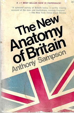 Image du vendeur pour The New Anatomy of Britain mis en vente par Blacks Bookshop: Member of CABS 2017, IOBA, SIBA, ABA