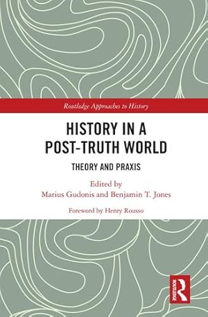 Seller image for History in a Post-Truth World (Routledge Approaches to History) [Paperback ] for sale by booksXpress