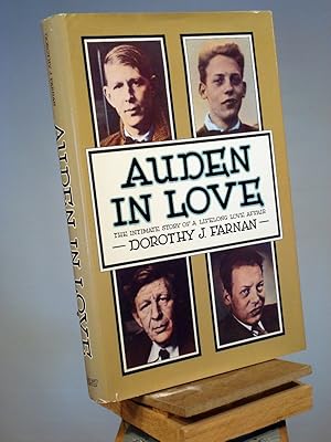 Bild des Verkufers fr Auden in Love: The intimate story of a lifelong love affair zum Verkauf von Henniker Book Farm and Gifts