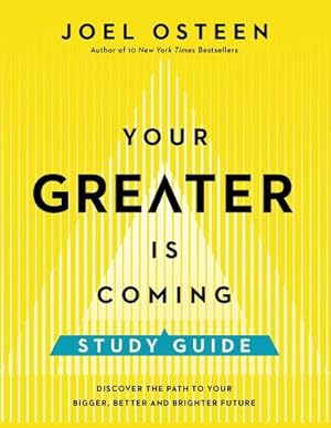 Seller image for Your Greater Is Coming Study Guide: Your Setback is Setting You Up for a New Level of Destiny by Osteen, Joel [Paperback ] for sale by booksXpress