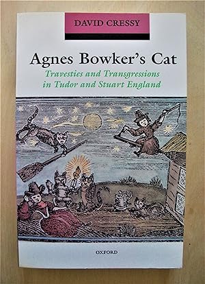 Imagen del vendedor de Agnes Bowker's cat : travesties and transgressions in Tudor and Stuart England a la venta por RightWayUp Books