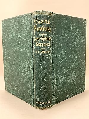 Image du vendeur pour Castle Nowhere: Lake-Country Sketches mis en vente par Old New York Book Shop, ABAA