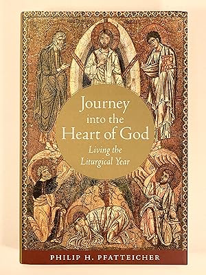 Bild des Verkufers fr Journey into the Heart of God Living the Liturgical Year zum Verkauf von Old New York Book Shop, ABAA