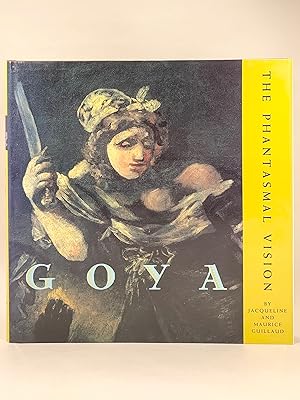 Immagine del venditore per Goya The Phantasmal Vision venduto da Old New York Book Shop, ABAA