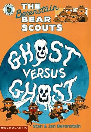 Seller image for The Berenstain Bear Scouts Ghost Versus Ghost (Berenstain Bear Scouts) for sale by Reliant Bookstore