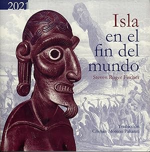 Seller image for Isla en el Fin del Mundo: La Turbulenta Historia de la Isla de Pascua for sale by Masalai Press