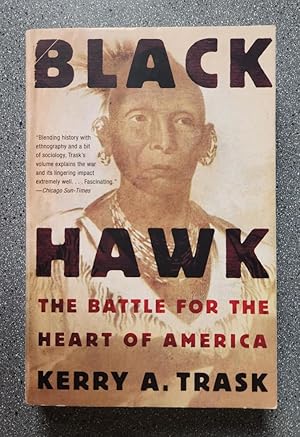 Black Hawk: The Battle for the Heart of America