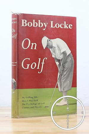 Seller image for Bobby Locke on Golf for sale by North Books: Used & Rare