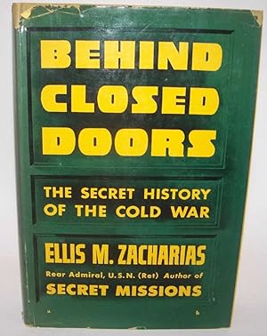 Imagen del vendedor de Behind Closed Doors: The Secret History of the Cold War a la venta por Easy Chair Books