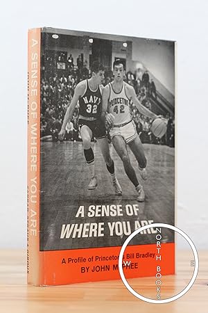 Image du vendeur pour A Sense of Where You Are: A Profile of William Warren Bradley mis en vente par North Books: Used & Rare